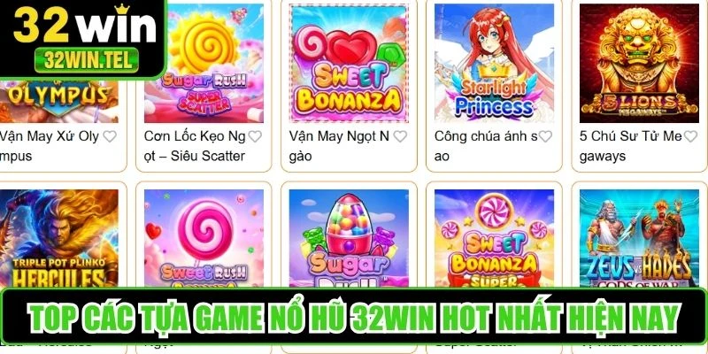 Top các tựa game nổ hũ 32WIN hot nhất hiện nay
